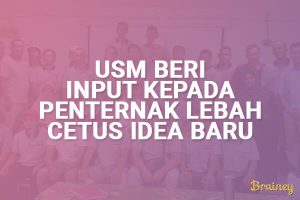 Read more about the article USM BERI INPUT KEPADA PENTERNAK LEBAH UNTUK CETUS IDEA BAHARU